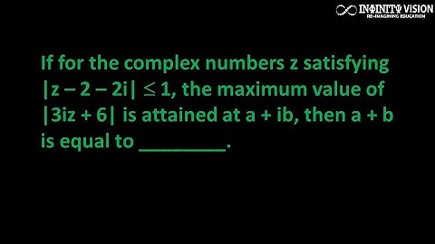 Complex Number: If for the complex numbers z satisfying