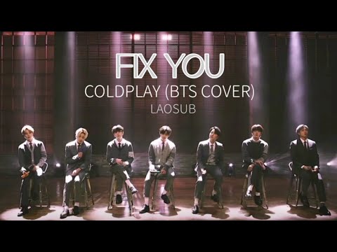 [LAOSUB/ສັບລາວ] "Fix You" - BTS (Coldplay Cover)