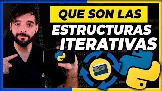 QUE SON las ESTRUCTURAS ITERATIVAS en PYTHON #4