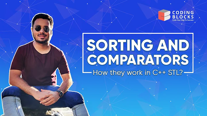 Sorting using C++ STL - Part 1 || Using sort() with Comparator Functions