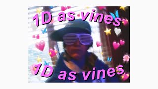 1D as vines