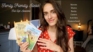 Family Friendly Wholesome Entertainment Ideas | Movies | Shows | Books | Activities