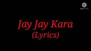 Song: Jay Jay Kara (Lyrics) By Kailash Kher| From Baahubali 2