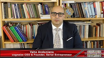 Interview with CEO & founder of cognaize, serial entrepreneur Vahe Andonians.