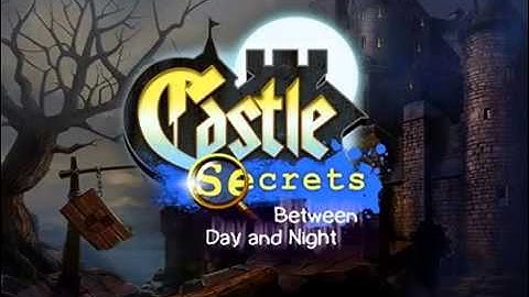 Castle Secrets: Between Day & Night