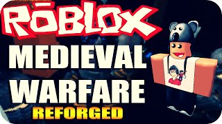 Tutorial How To Hack Roblox Medieval Warfare Reforged - how to lvl up fast in roblox medieval warfare patched on 1 computer