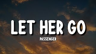 Passenger - Let Her Go (Lyrics)