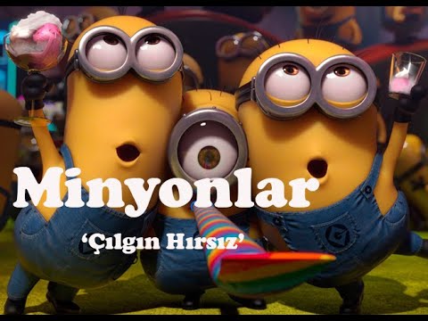 ÇILGIN HIRSIZ - MİNYONLAR EN KOMİK ANLAR