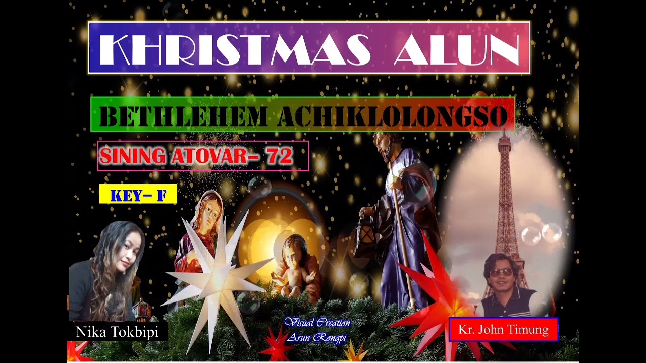 Bethlehem AChiklolongso Christmas  SA  72   Kr  John Timung Mrs  Nika Tokbipi