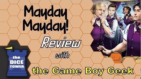 Mayday! Mayday! Review - with the Game Boy Geek