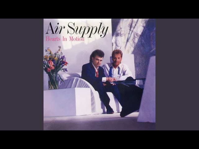 Air Supply - Heart And Soul