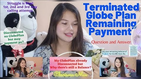 Terminated GlobePlan with Remaining Balance? | Closing my GlobePlan Account | Charisma Mae