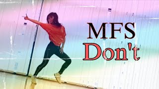 MFS – Don't – Master RajKumar Choreography