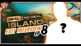 Deal or No Deal Island Exit Interview - Ep 8 | Hit or Quit