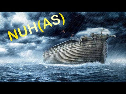 THE STORY OF NOAH(NUH) AS - Prophets of Allah Series