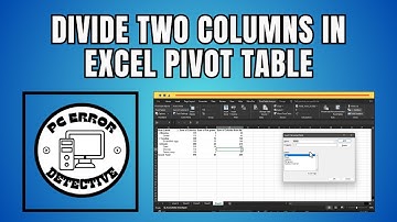How to Divide Two Columns in Excel Pivot Table - Detailed Tutorial [2025]