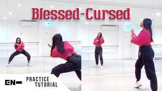 [PRACTICE] ENHYPEN - 'Blessed-Cursed' - FULL Dance Tutorial - SLOW MUSIC   MIRRORED