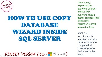 How to use Copy Database Wizard | SQL Server | Database Design | SQL Talks by VINEET