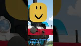 Thomas Theme But, It’s Roblox Oof