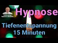 Schnelle tiefenentspannung  15 minuten  hypnose fr deine entspannung und erholung 