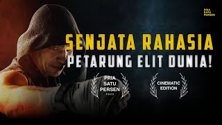 SENJATA RAHASIA Petarung Elit Dunia! Wajib Dipunyai COWOK SEJATI