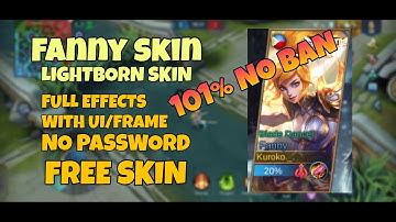 Mobile Legends|Fanny Lightborn|No ban|No Password| FREE SKIN |