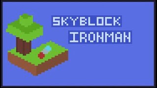 Solo Skyblock Ironman - Treecapitator and Progress Update