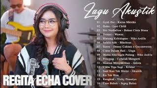 FULL ALBUM TERBARU KOMPILASI AKUSTIK VERSI | Regita Echa Full Album Terbaru 2024