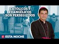 En Nicaragua &quot;vemos una iglesia resiliente&quot; pese a la persecución