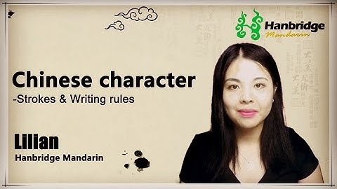 Learn Chinese Character Strokes and Writing Rules