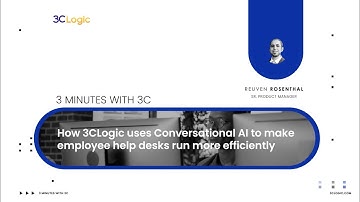 3 Minutes with 3C: The power of Conversational AI for ServiceNow workflows