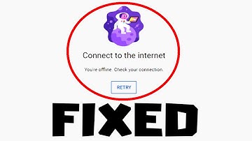 FIX YouTube - Connect To The Internet - You