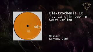 Elektrochemie LK feat. Caitlin Devlin - Sweet Darling