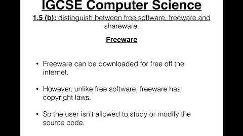 70 IGCSE Computer Science Tutorial  1 5 b – Free Software, Freeware and Shareware