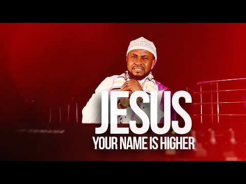 Oche Jonkings-JESUS (Your Name Is Higher)
