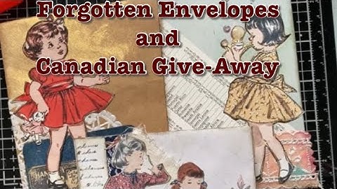 Forgotten Projects: Vintage Envelopes | Chalkdust & Ink Blots Kit + Canadian Giveaway!