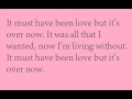 Kari Kimmel - It must have been love (Lyrics)