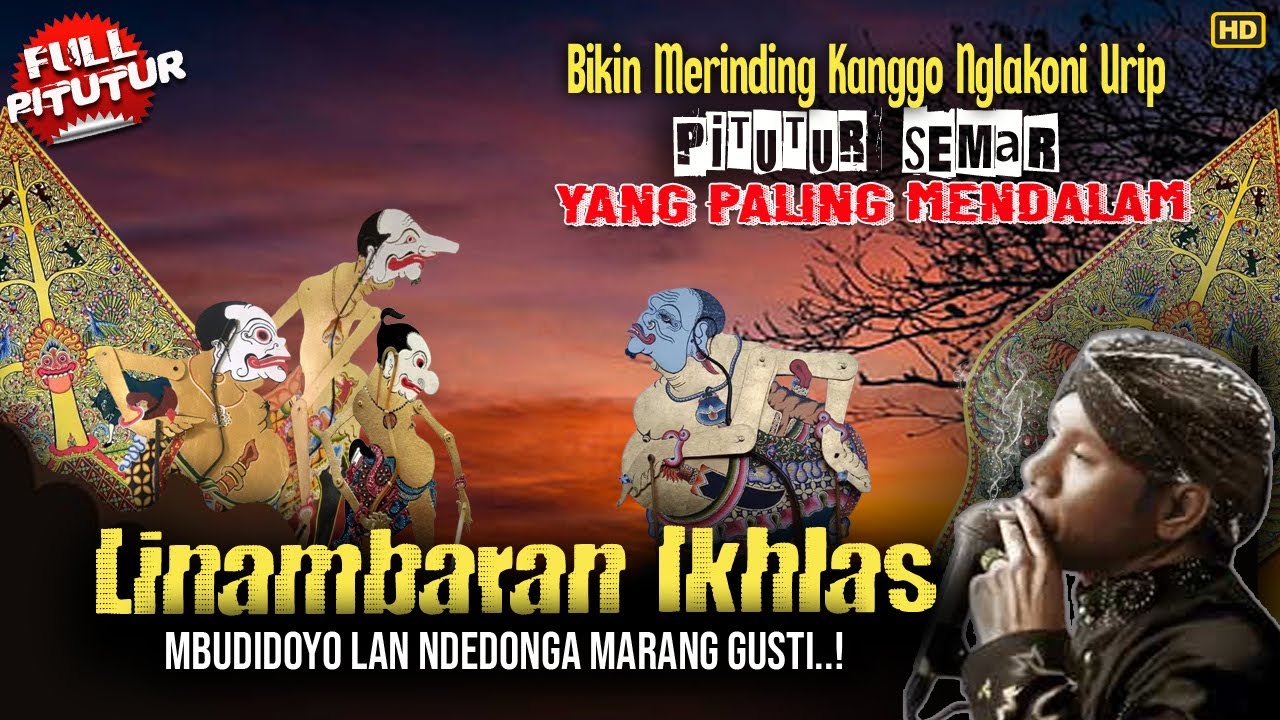 MERINDING! PITUTUR JAWA LURAH SEMAR KANGGO NGLAKONI URIP // WAYANG KULIT KI DALANG SENO NUGROHO