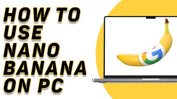 How To Use Nano Banana in Google Gemini on PC