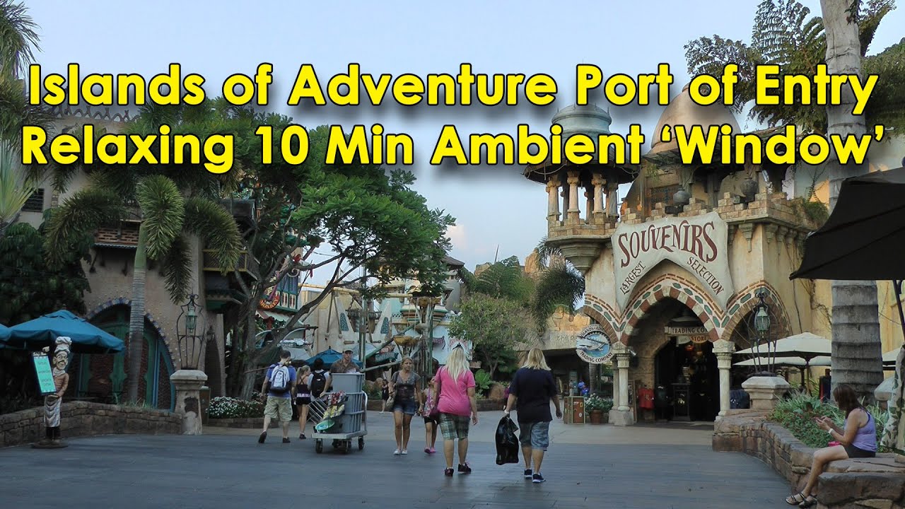 Islands of Adventure Port of Entry - ambient 'Window' video