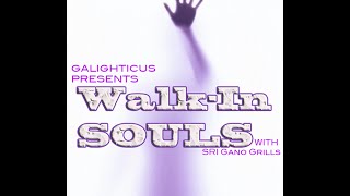 What are WALK IN SOULS?