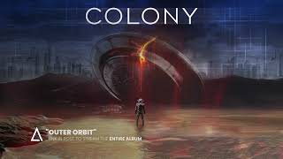 &quot;Outer Orbit&quot; from the Audiomachine release COLONY