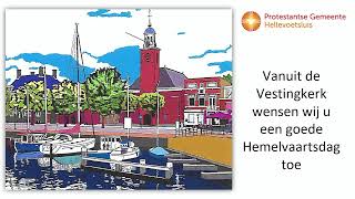 PGH Vestingkerk, 09-05-2024 - Hemelvaart