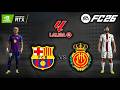FC 26 - Barcelona vs. Mallorca - La Liga 25/26 Full Match | PC ™ RTX 3060 12 GB