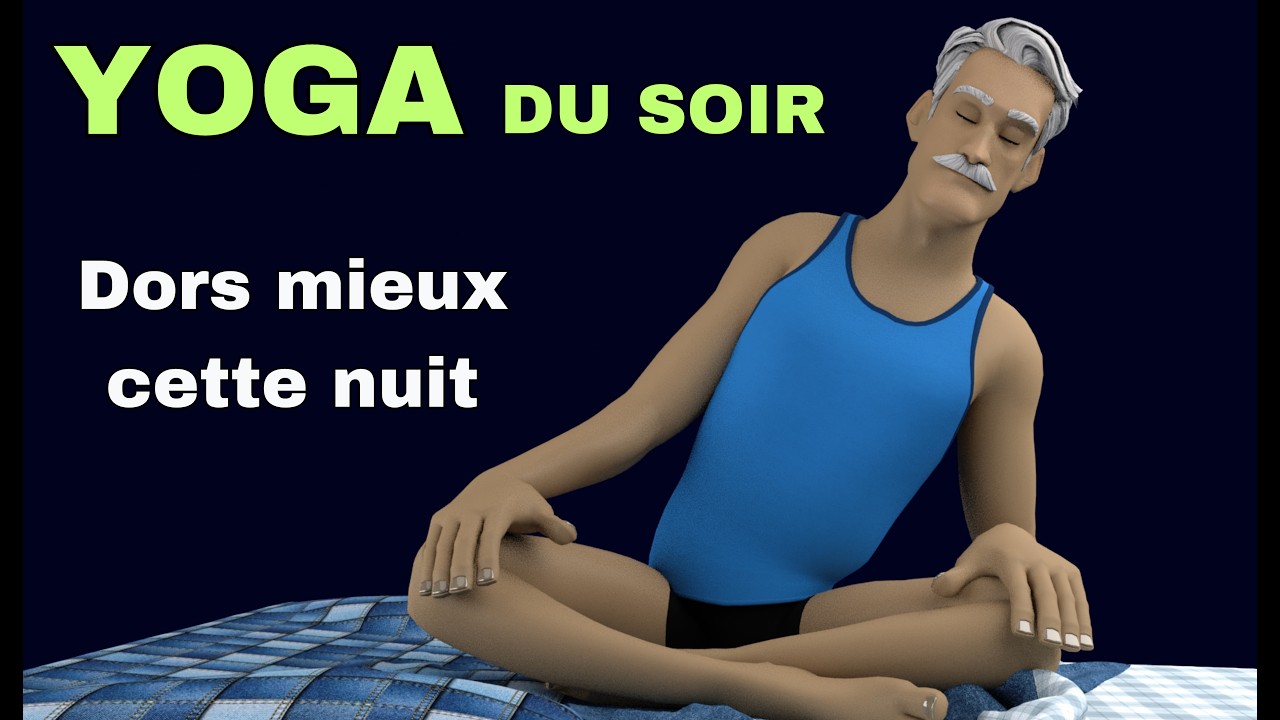 Yoga du soir: 15 min pour mieux dormir et se détendre