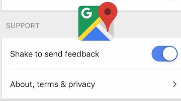 How to Disable “Shake to Send Feedback” in Google Maps for iPhone