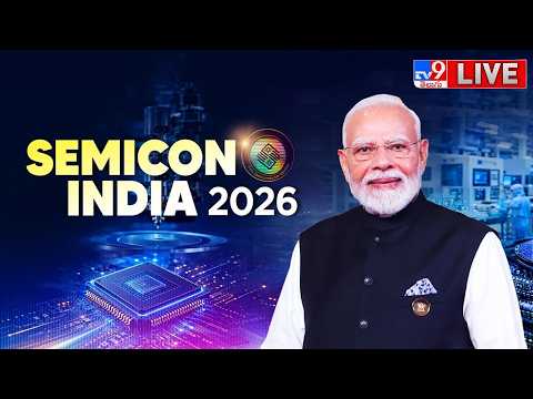 PM Modi LIVE | Inaugurates 5th Edition Of SEMICON India 2026 @ Delhi - TV9