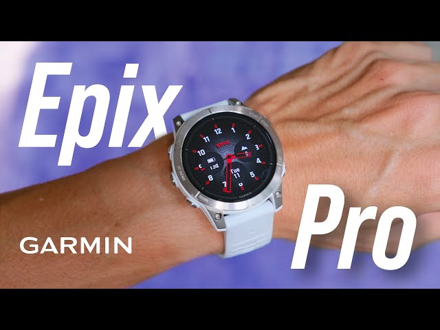 Trên tay epix Pro: Đồng hồ tập luyện cao cấp của Garmin