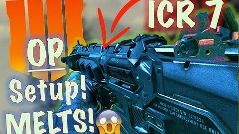 The Best and Most OP ICR-7 Class Setup (LASER) | Black Ops 4