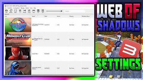 SPIDER-MAN WEB OF SHADOWS:  (RPCS3 SETTINGS - CONFIGURATIONS)